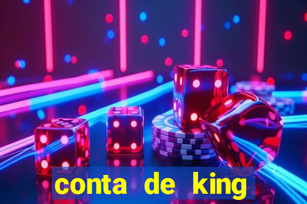 conta de king legacy gratis